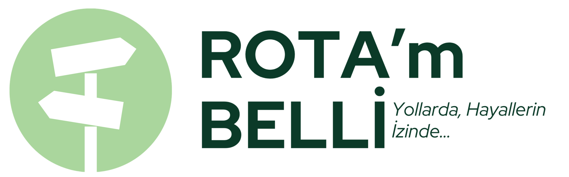 ROTA'm BELLİ